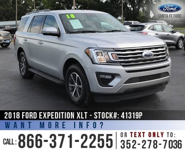 2018 FORD EXPEDITION XLT *** Camera, Push to Start, SiriusXM *** $28,912