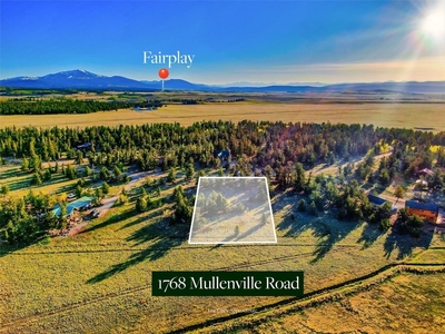 1768 Mullenville Road, FAIRPLAY, CO, 80440 | for sale, Land sales